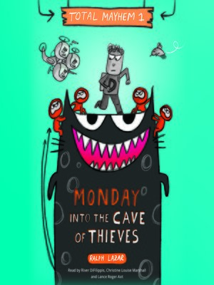 cover image of Monday: Into the Cave of Thieves